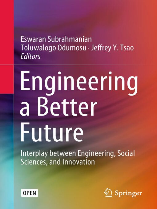 Title details for Engineering a Better Future by Eswaran Subrahmanian - Available